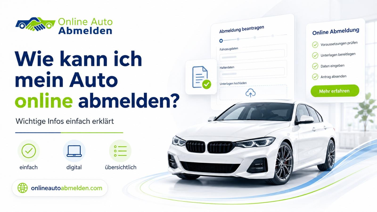 wie kann ich mein auto online abmelden? Alles, was Sie zur digitalen Fahrzeugabmeldung wissen müssen