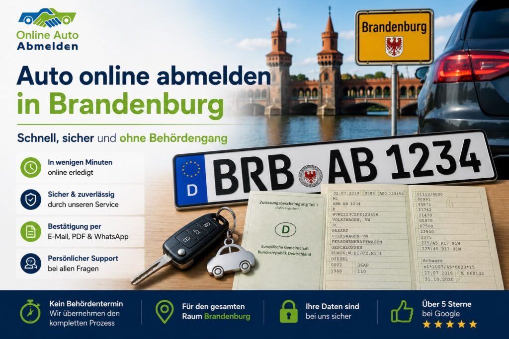 Auto online abmelden in Brandenburg – Schnell, sicher und ohne Behördengang