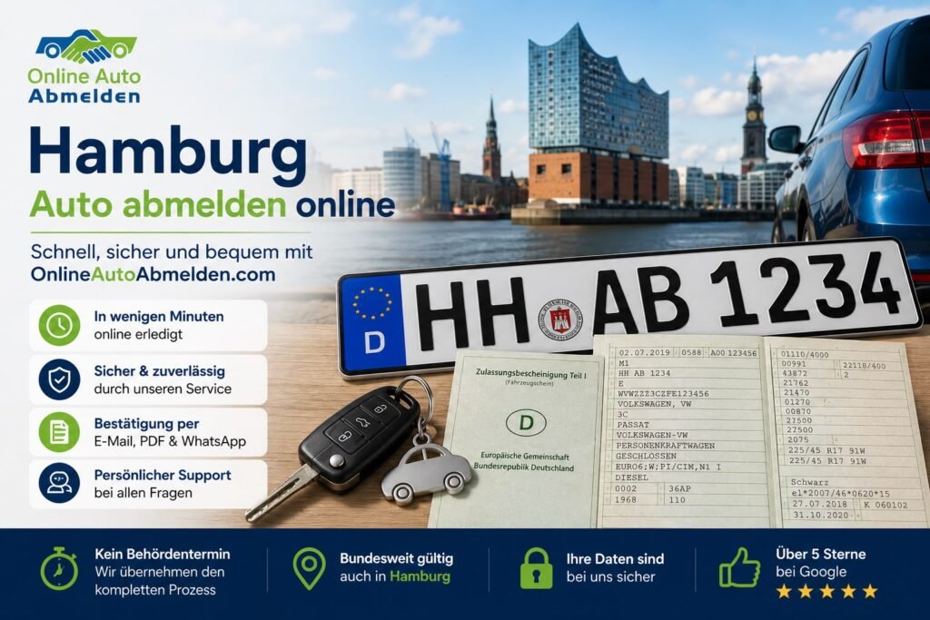 Hamburg Auto abmelden online – Schnell, sicher und bequem mit OnlineAutoAbmelden.com