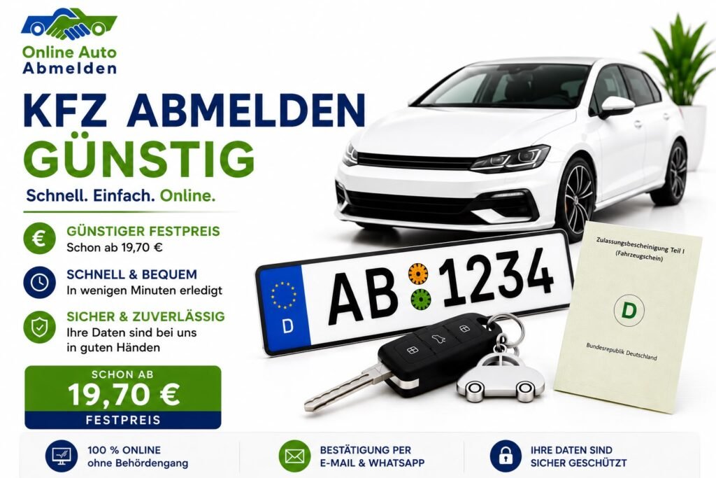 Kfz abmelden günstig – So sparen Sie Zeit und Kosten mit OnlineAutoAbmelden.com